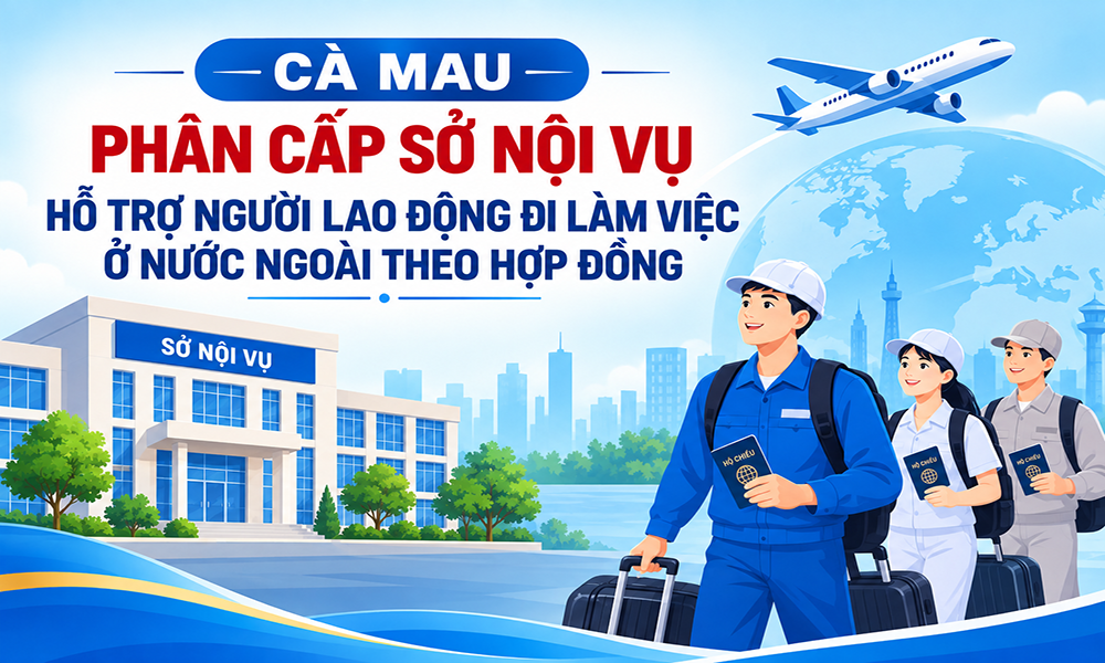 Phân cấp Sở Nội vụ hỗ trợ người lao động đi làm việc ở nước ngoài theo hợp đồng
