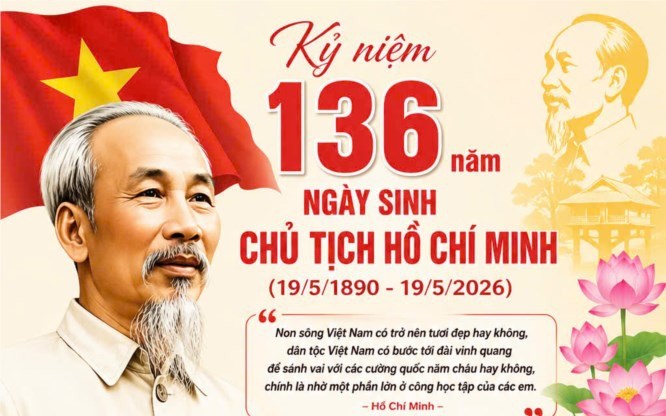 Kỷ niệm 136 năm Ngày sinh Chủ tịch Hồ Chí Minh (19/5/1890 - 19/5/2026)